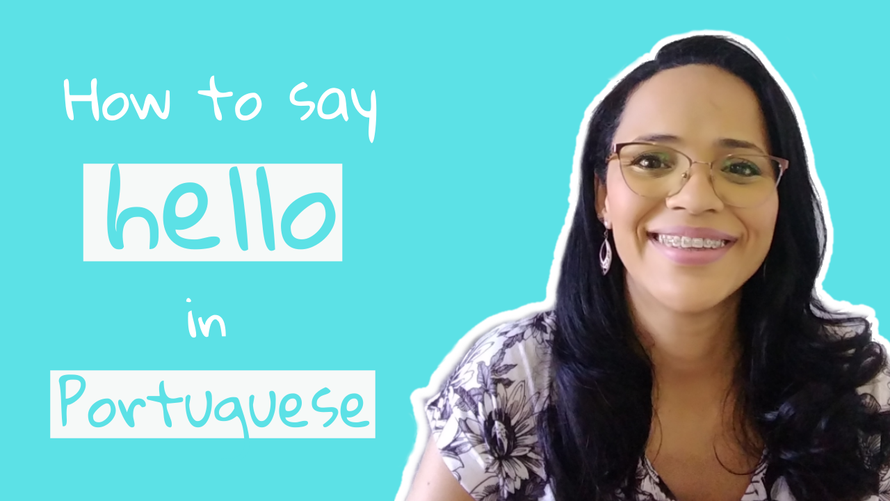 how-to-say-hello-in-portuguese-brazilian-friend