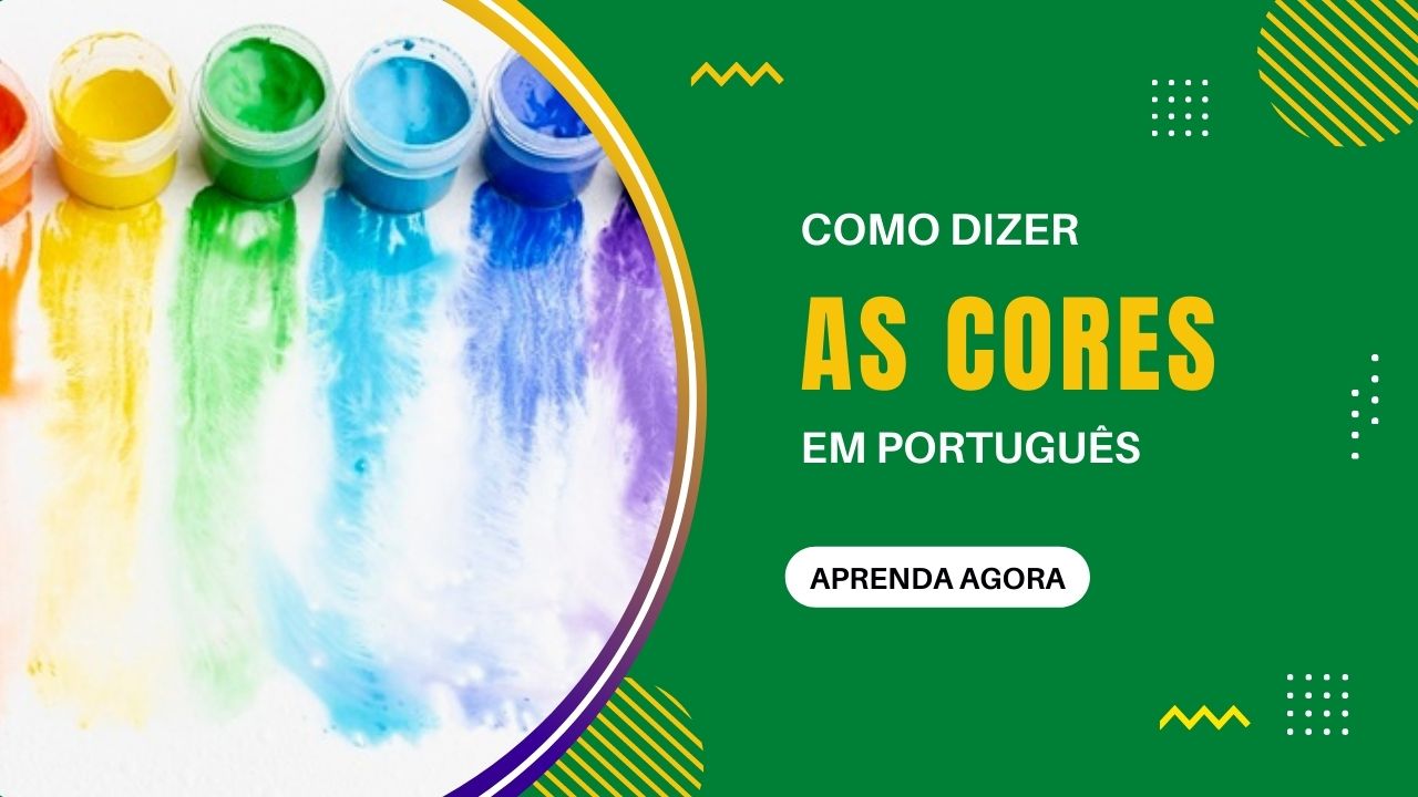 How To Say The Colors In Portuguese Brazilian Friend
