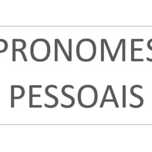PORTUGUESE PRONOUNS